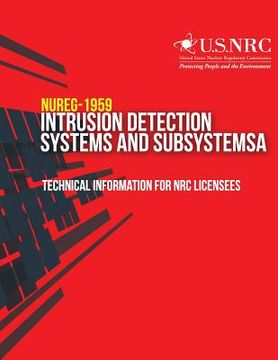 portada Intrusion Detection Systems and Subsystems: Technical Information for NRC Licensees (en Inglés)