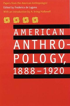 portada American Anthropology, 1888-1920: Papers From the "American Anthropologist" (en Inglés)