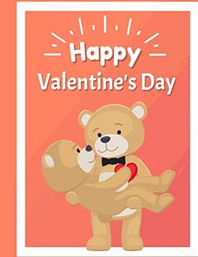 portada Happy Valentine's Day: A Cute and fun Valentines day Color Book for Children, Toddlers, & Preschoolers Ages 3-8 (en Inglés)