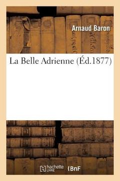 portada La Belle Adrienne (in French)