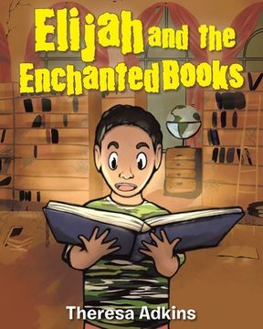 portada Elijah and the Enchanted Books 