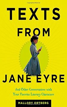 portada Texts from Jane Eyre: And Other Conversations with Your Favorite Literary Characters (en Inglés)