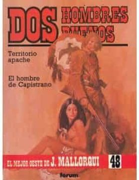 portada Dos Hombres Buenos -Territorio Apache/El Hombre de Capistrano