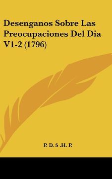 portada Desenganos Sobre las Preocupaciones del dia V1-2 (1796) (in Spanish)