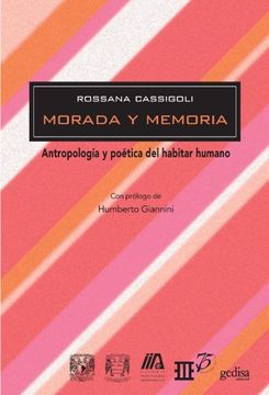 portada Morada Y Memoria: Antropologia y Poetica del Habitar Humano (Spanish Edition) (in Spanish)