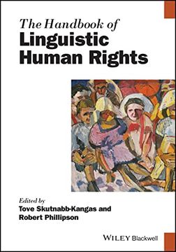 portada The Handbook of Linguistic Human Rights (Blackwell Handbooks in Linguistics) (in English)
