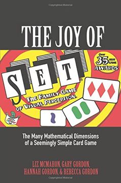 portada The Joy of SET: The Many Mathematical Dimensions of a Seemingly Simple Card Game (in English)