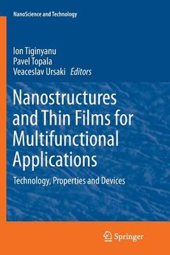 portada Nanostructures and Thin Films for Multifunctional Applications: Technology, Properties and Devices