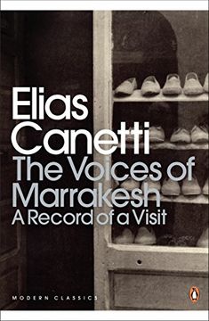 portada The Voices of Marrakesh: A Record of a Visit (Penguin Modern Classics) (in English)
