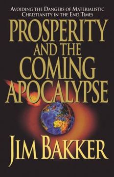 portada Prosperity and the Coming Apocalyspe (in English)