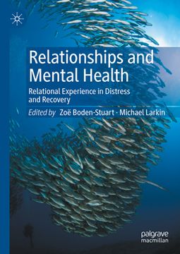 portada Relationships and Mental Health: Relational Experience in Distress and Recovery (en Inglés)