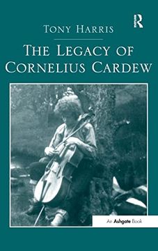 portada The Legacy of Cornelius Cardew (en Inglés)