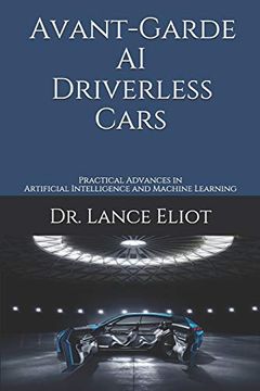 portada Avant-Garde ai Driverless Cars: Practical Advances in Artificial Intelligence and Machine Learning (en Inglés)