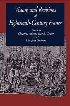 portada Visions and Revisions of Eighteenth-Century France (Magic in History) (en Inglés)