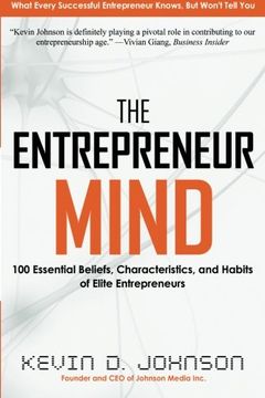 portada The Entrepreneur Mind: 100 Essential Beliefs, Characteristics, and Habits of Elite Entrepreneurs (in English)