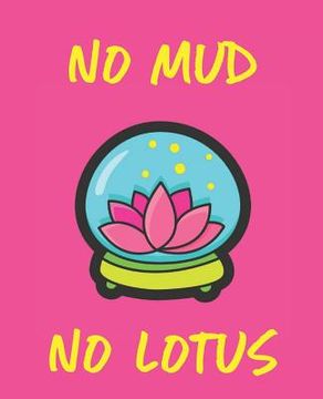 portada No Mud No Lotus (en Inglés)