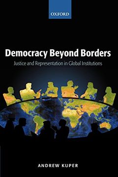 portada Democracy Beyond Borders: Justice and Representation in Global Institutions (en Inglés)