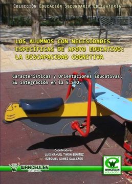 portada Los Alumnos Con Necesidades Específicas De Apoyo Educativo: La Discapacidad Cognitiva