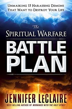 portada The Spiritual Warfare Battle Plan: Unmasking 15 Harassing Demons That Want to Destroy Your Life (en Inglés)
