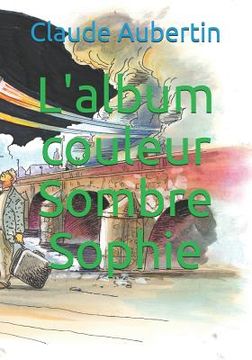 portada L'album couleur Sombre Sophie (en Francés)