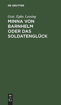 portada Minna von Barnhelm Oder das Soldatengl ck: Ein Lustspiel in f nf Aufz gen (en Alemán)