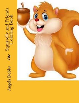 portada Squirrelly and Friends ColoringBook (in English)