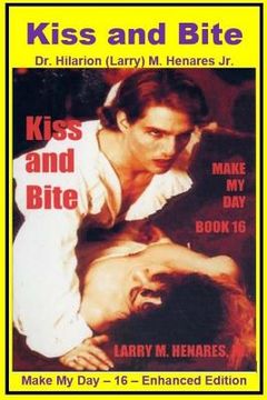 portada Kiss and Bite: Make My Day - 16 - Enhanced Edition (en Inglés)