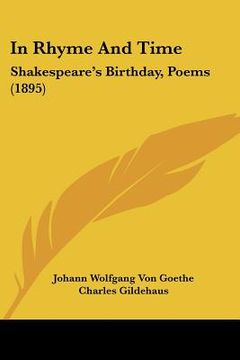portada in rhyme and time: shakespeare's birthday, poems (1895) (en Inglés)