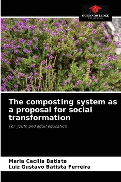 portada The composting system as a proposal for social transformation (en Inglés)