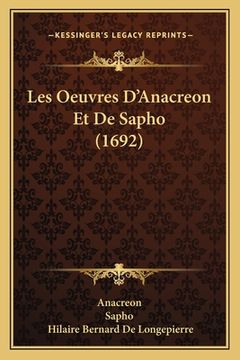 portada Les Oeuvres D'Anacreon Et De Sapho (1692) (en Francés)
