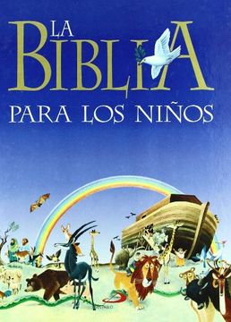 portada La Biblia Para los Niños: Narraciones Bíblicas Para los Niños (in Spanish)