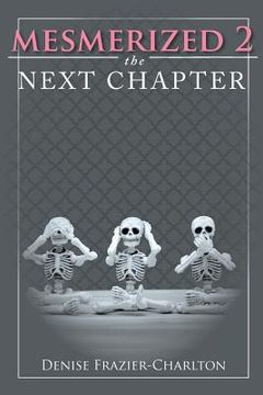 portada Mesmerized 2: The Next Chapter (en Inglés)