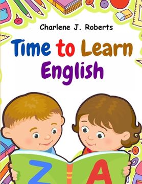 portada Time to Learn English: Vocabulary, Spelling, Reading, and Grammar (en Inglés)
