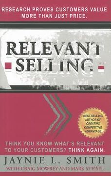portada relevant selling: research proves customers value more than just price (en Inglés)