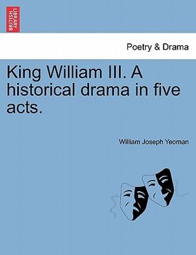 portada king william iii. a historical drama in five acts.