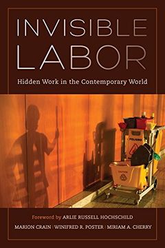 portada Invisible Labor: Hidden Work in the Contemporary World (en Inglés)