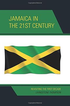 portada Jamaica in the 21st Century: Revisiting the First Decade