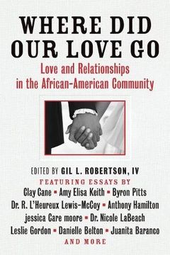 portada Where did our Love go: Love and Relationships in the African-American Community 