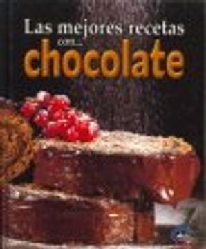 portada Mejores recetas con chocolate, las (in Spanish)