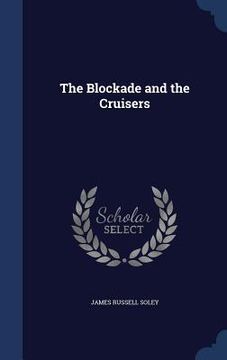 portada The Blockade and the Cruisers