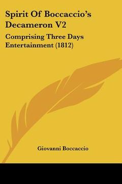 portada spirit of boccaccio's decameron v2: comprising three days entertainment (1812) (in English)