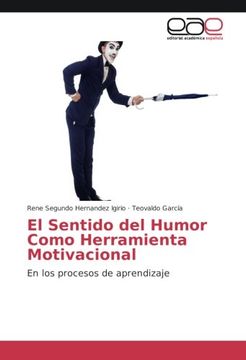 portada El Sentido del Humor Como Herramienta Motivacional: En los Procesos de Aprendizaje (in Spanish)