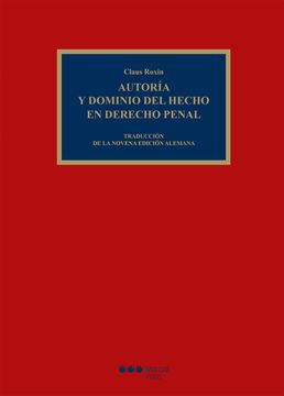 portada Autoría y Dominio del Hecho en Derecho Penal (in Spanish)