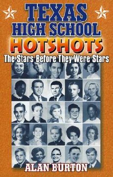 portada texas high school hotshots: the stars before they were stars (en Inglés)