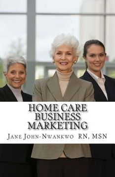 portada Home Care Business Marketing