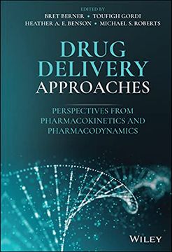 portada Drug Delivery Approaches: Perspectives From Pharmacokinetics and Pharmacodynamics (in English)