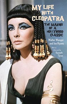 portada My Life With Cleopatra: The Making of a Hollywood Classic (en Inglés)