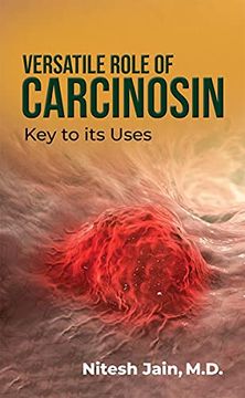 portada Versatile Role of Carcinosin: Key to its Uses (en Inglés)