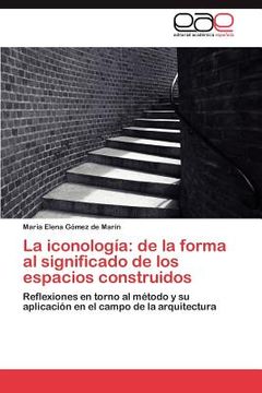 portada la iconolog a: de la forma al significado de los espacios construidos (en Inglés)