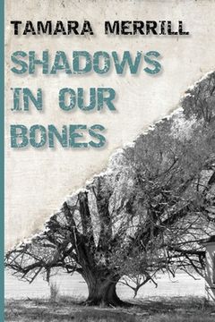 portada Shadows In Our Bones (en Inglés)